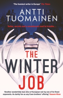 The Winter Job : The darkly funny, touching new thriller from the author of the Netflix hit LITTLE SIBERIA