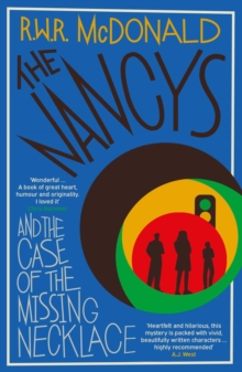 The Nancys and the Case of the Missing Necklace : The heartwarming, gripping DEBUT mystery that EVERYONE is talking about Volume 1