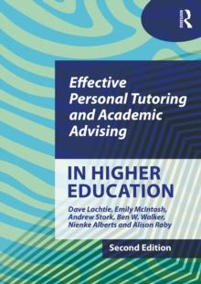Effective Personal Tutoring and Academic Advising in Higher Education
