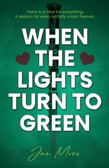 When The Lights Turn To Green