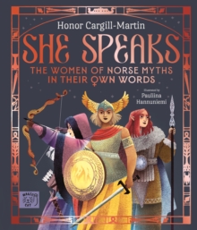 Magic Cat Publishing She Speaks, The Women Of Norse Myths In Their Own Words