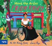 Meet the Artist: Frida Kahlo : An Art Activity Book