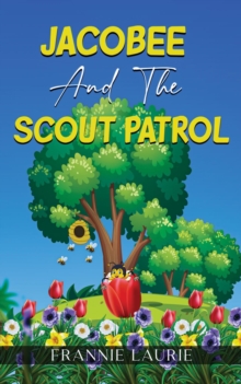 JACOBEE AND THE SCOUT PATROL