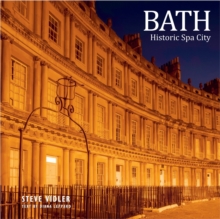 Bath Historic Spa City : A photographic guide