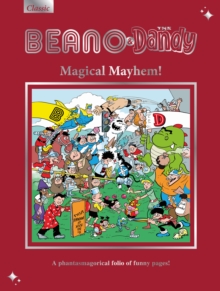 Beano & Dandy Gift Book 2026 : Magical Mayhem!