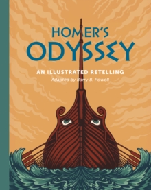 Homer's Odyssey : An illustrated retelling