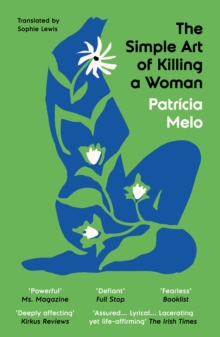 The Indigo Press The Simple Art Of Killing A Woman