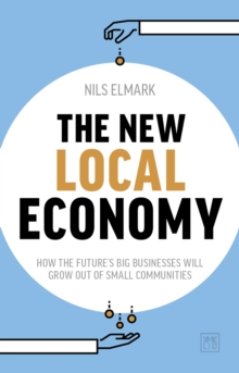 The New Local Economy