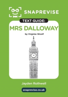 SnapRevise Mrs Dalloway Text Guide for English Literature