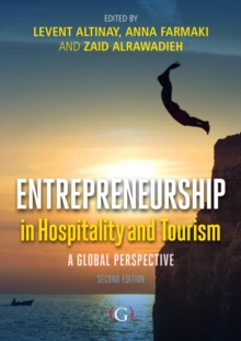 Entrepreneurship in Hospitality and Tourism : A global perspective 2nd edition