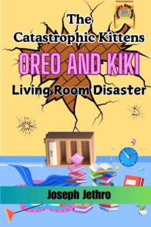 Living Room Disaster : Oreo And Kiki, #2