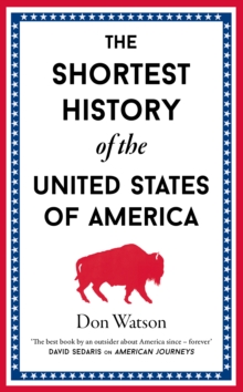 The Shortest History of the United States of America