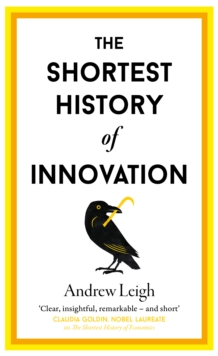 The Shortest History of Innovation