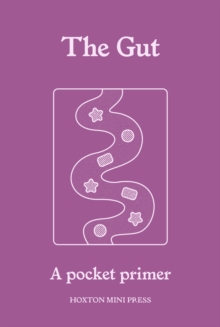 The Gut : A Pocket Primer