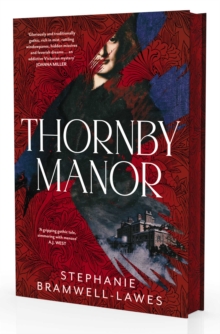 Thornby Manor : The spellbinding, intoxicating new debut historical mystery