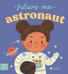 Future Me: Astronaut