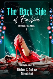 THE DARK SIDE OF FASHION : UNFOLLOW. RISE ABOVE. II