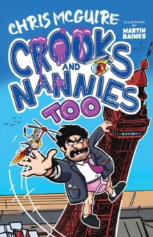 Crooks and Nannies Too