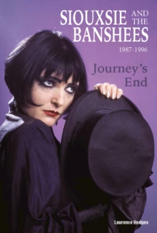 Journeys End - Siouxsie and The Banshees 1987-1996