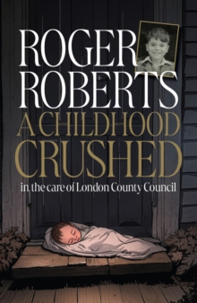A Childhood Crushed