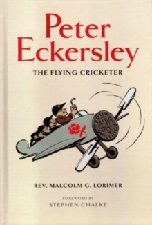 Peter Eckersley : The Flying Cricketer