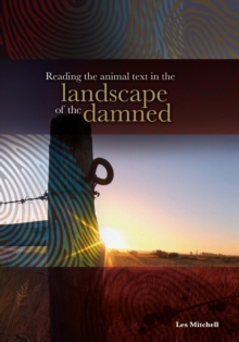 Reading the Animal Text in the Landscape of the Damned