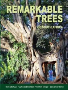 Remarkable Trees of South Africa, Hardback Book Remarkable Trees of South Africa, Hardback Book