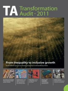 Transformation Audit 2011 : From Inequality to Inclusive Growth