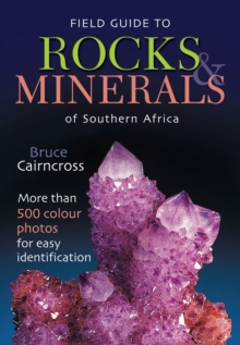 Field Guide to Rocks & Minerals of Southern Africa