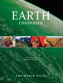 Earth Condensed : The World Atlas, Hardback Book Earth Condensed : The World Atlas, Hardback Book