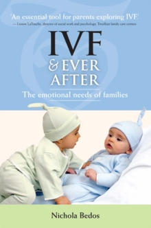 IVF & Everafter : The Emotional Needs of Families