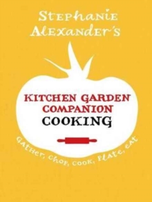 Kitchen Garden Companion - Cooking, Paperback / softback Book Kitchen Garden Companion - Cooking, Paperback / softback Book
