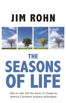 The Seasons of Life : Secrets of Success - Reprint, Paperback / softback Book The Seasons of Life : Secrets of Success - Reprint, Paperback / softback Book