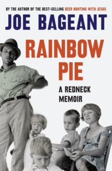 Rainbow Pie : a redneck memoir