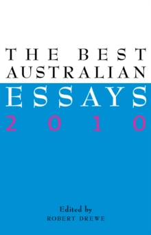 The Best Australian Essays 2010