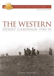 The Western Desert Campaign 1940-41