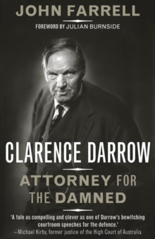 Clarence Darrow : attorney for the damned