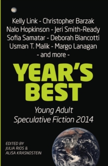 Year's Best Young Adult Speculative Fiction 2014