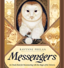 Messengers : An Oracle Book for Reconnecting with the Magic of the Universe