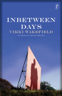 Inbetween Days, Paperback / softback Book Inbetween Days, Paperback / softback Book