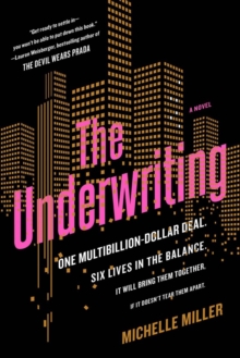 The Underwriting, Paperback Book The Underwriting, Paperback Book