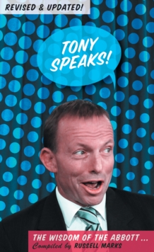 Tony Speaks! : The Wisdom of the Abbott - Revised & Updated