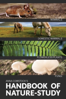 The Handbook Of Nature Study in Color - Mammals and Flowerless Plants