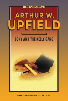 Bony And The Kelly Gang : Valley Of Smugglers