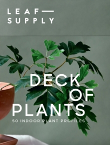 Smith Street Books Leaf Supply Deck Of Plants , 50 Indoor Plant Profiles