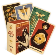 Wild Earth Tarot : Harvest The Wisdom Of Nature Coni Curi