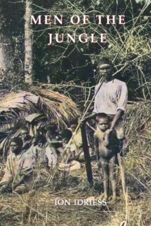 MEN OF THE JUNGLE