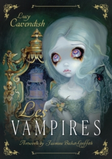 Les Vampires : Ancient Wisdom and Healing Messages from the Children of the Night