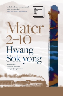 Mater 2-10 : shortlisted for the International Booker Prize 2024