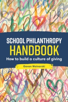 School Philanthropy Handbook : How to build a culture of giving